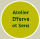 Atelier Efferve et Sens