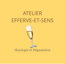 ATELIER EFFERVE-ET-SENS Œnologie et Dégustation