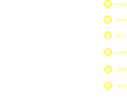 Accueil en terrasse  Étape «Blanc de Blancs» servit dans le Jardin de Bacchus.  Étape «Blanc assemblage» Servit dans le caveau des vieux millésimes  Étape «Blanc de Noirs» Servit dans le Vinérama   Étape «Rosé» Servit dans le Cirque de Vigne en Bulle.  Fin de la soirée 19h00   19h30   20h15    21h00    22h00   23h00